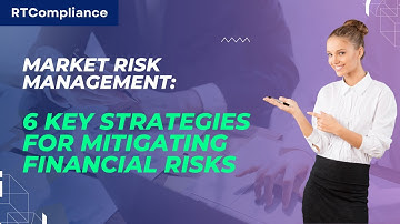 Market Risk Management 6 Key Strategies for Mitigating Financial Risks | RT Compliance