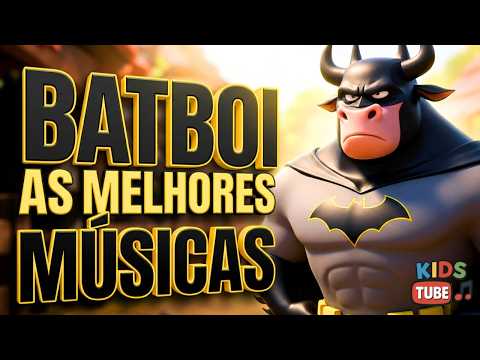 Música Infantil | Boi da Cara Preta Batman - BatBoi - AS MELHORES MÚSICAS-Volume 2 |Desenho Infantil