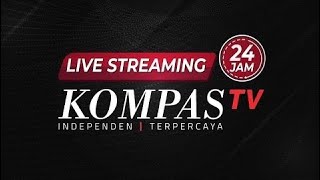 LIVE  Streaming 24 Jam Kompas TV | Kompas Tv Banjarmasin