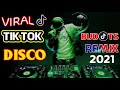 NEW BEST VIRAL TIKTOK DANCE AND BUDOTS REMIX 2021