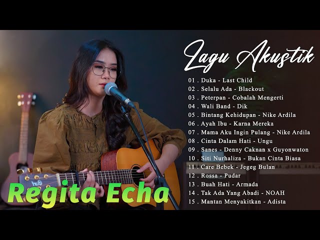 KUMPULAN LAGU REGITA ECHA TERBAIK SEPANJANG MASA -REGITA ECHA  FULL ALBUM TERPOPULER class=