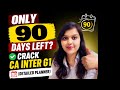 How to clear for CA Inter Group 1 in 3 months from scratch|Sept 2026|Planner by Somya Agarwal