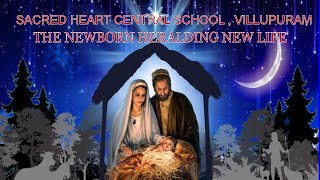 Sacred Heart Central School ,Villupuram -Christmas Program 2020