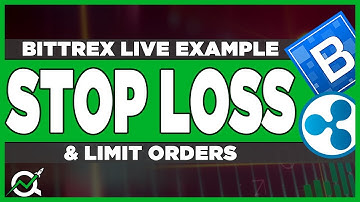 How to Set a Stop Loss on Bittrex - Proper Way to Use Limit Order (Live Ripple Example)