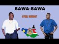 Sawa Sawa By Ayuel Magoot New Song South Sudan Music 2025 2026 Sawa Sawa By Ayuel Magoot New Song South Sudan Music 2025 2026
