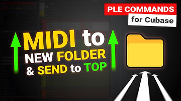 Q&A: How to Move MIDI Tracks the Top & Add To a Folder in Cubase (PLE Tutorial)