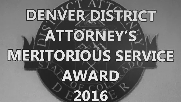 DENVER DISTRICT ATTORNEYS MERITORIOUS SERVICE AWAR...