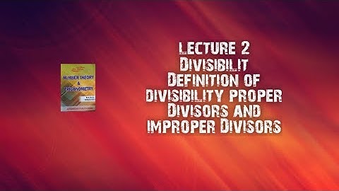 Divisibility#proper divisors#Improper divisors#mathematics education by anjali sharma