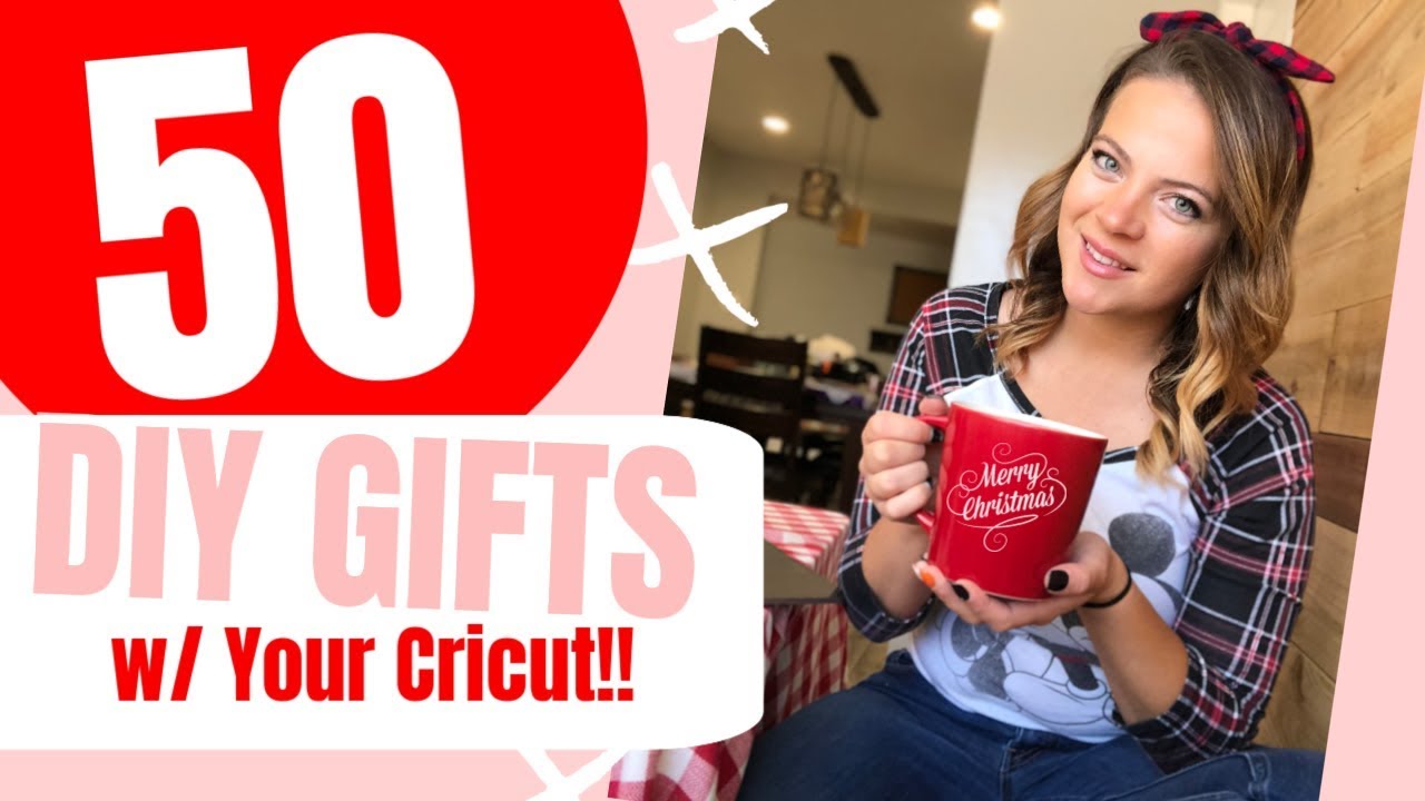 50 Christmas Gift Ideas with the Cricut! - YouTube