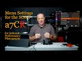 Sony a7CR Menu Settings for Shooting Sports, Action, & Performance by Patrick Murphy-Racey