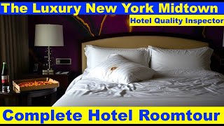 The Luxury New York Midtown (Complete Hotel Roomtour) #hotelinspector #luxurycollection #newyorkcity