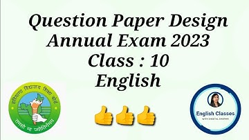 Question Paper Design|Class10|English|2023