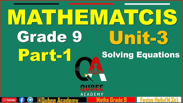 1. Maths Grade 9 Unit 3 Solving Equations | Part 1 | Afaan Oromoo