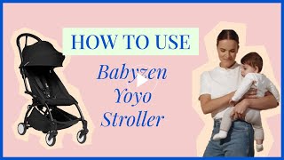 How to Use Babyzen Yoyo Stroller