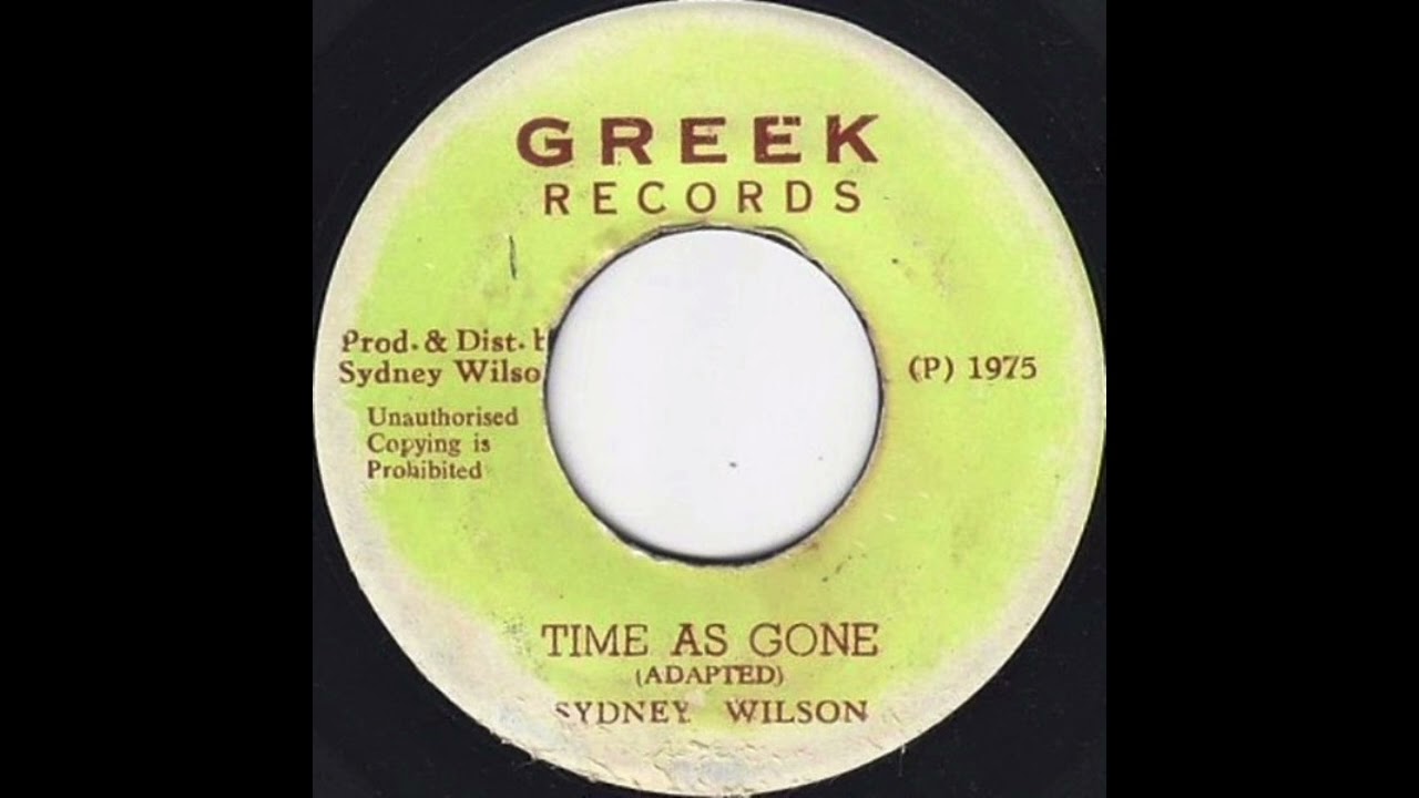 希少Sydney Wilson Time As Gone 1975 ジャマイカ盤 ReGGae Music 1106 - Sydney Wilson - Time As Gone [Greek Records