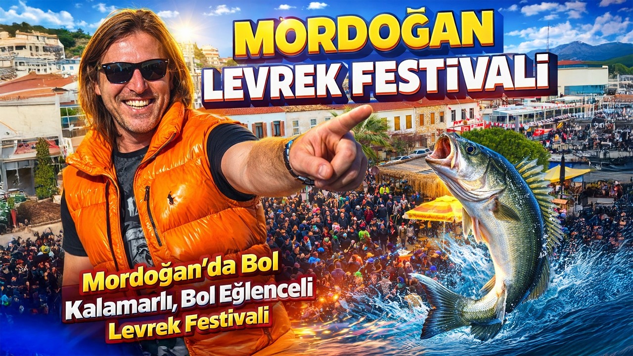 MORDOĞAN'DA BOL KALAMARLI, BOL EĞLENCELİ LEVREK FESTİVALİ!!