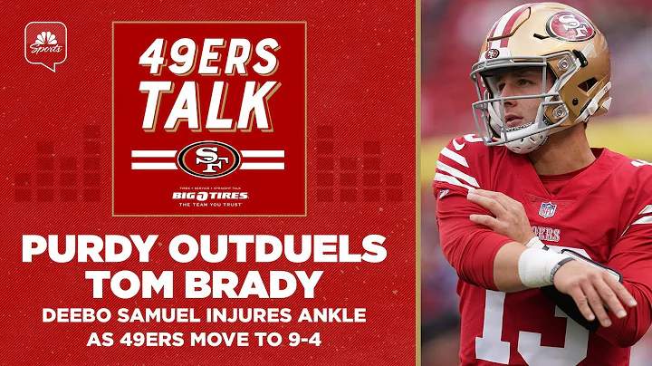 Brock Purdy outduels Tom Brady, Deebo Samuel injur...