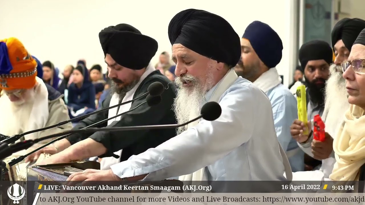 05 Bhai Harbhajan Singh Jee Amritsar - Vancouver April 2022 Akhand Keertan Smaagam