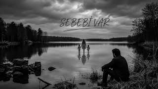 Seki̇z - Sebebi Var