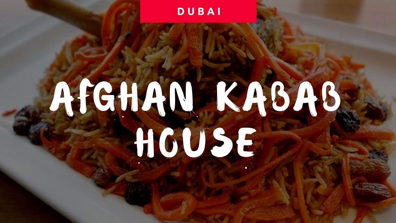 Afghan Kabab House,Dubai