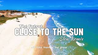 Close To The Sun - TheFatRat & Anjulie Slow Remix