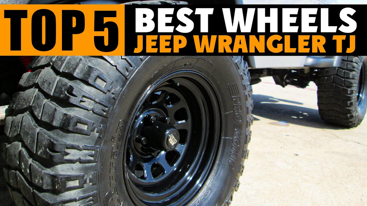 🥇TOP 5 Best Wheels for Jeep TJ YouTube