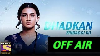 Dhadkan zindagi ki serial going off air reason | dhakan zindagi ki Sony TV new serial.