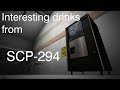Interesting drinks from SCP-294 Ep. 2