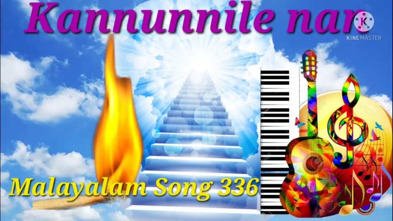 Kannunnile Nan  Malayalam 336  Jesus chirst  TPM songs