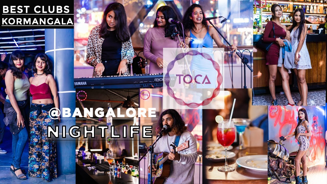  kormangala Nightlife Toca club Bangalore CVG YouTube