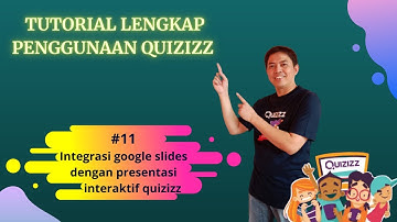 Integrasi google slides dengan quizizz