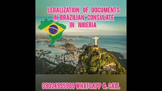 Legalization of documents in Brazilian embassy in Nigeria .
