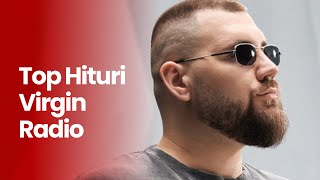 Top Muzica Virgin Radio 2023 📻  Hituri Romanesti 2023 Virgin Radio 📻 Mix Muzica Virgin Radio 2023