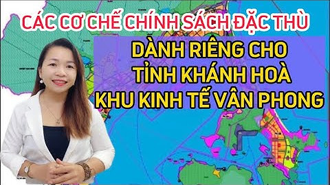 ❌ CƠ CHẾ CHÍNH SÁCH DÀNH RIÊNG CHO TỈNH KHÁNH HOÀ-KKT VÂN PHONG ❌