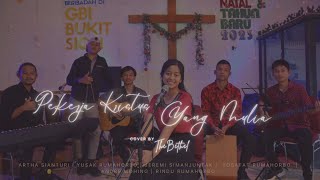 Pekerja Kristus Yang Mulia Cover By Thebethel