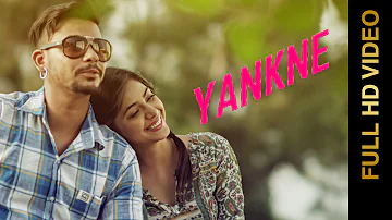 New Punjabi Songs 2015 || YANKNE || DEEP SINGH || Punjabi Songs 2015