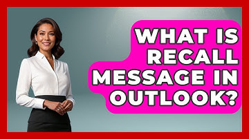 What Is Recall Message In Outlook? - TheEmailToolbox.com