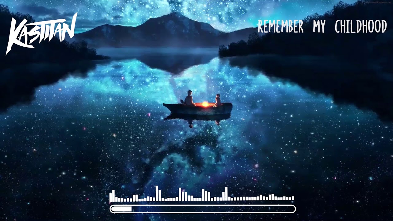 Kastitan - Remember My Childhood [UXN Release]