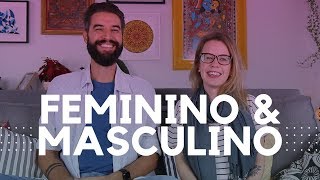 UMA AULA SOBRE AS ENERGIAS FEMININA E MASCULINA