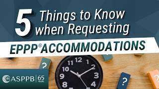 5 Things to Know About EPPP Accommodations