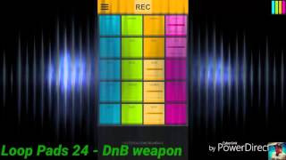 Loop Pads 24 - DnB weapon