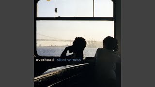 Video thumbnail of "Overhead - The Sky Lit Up"