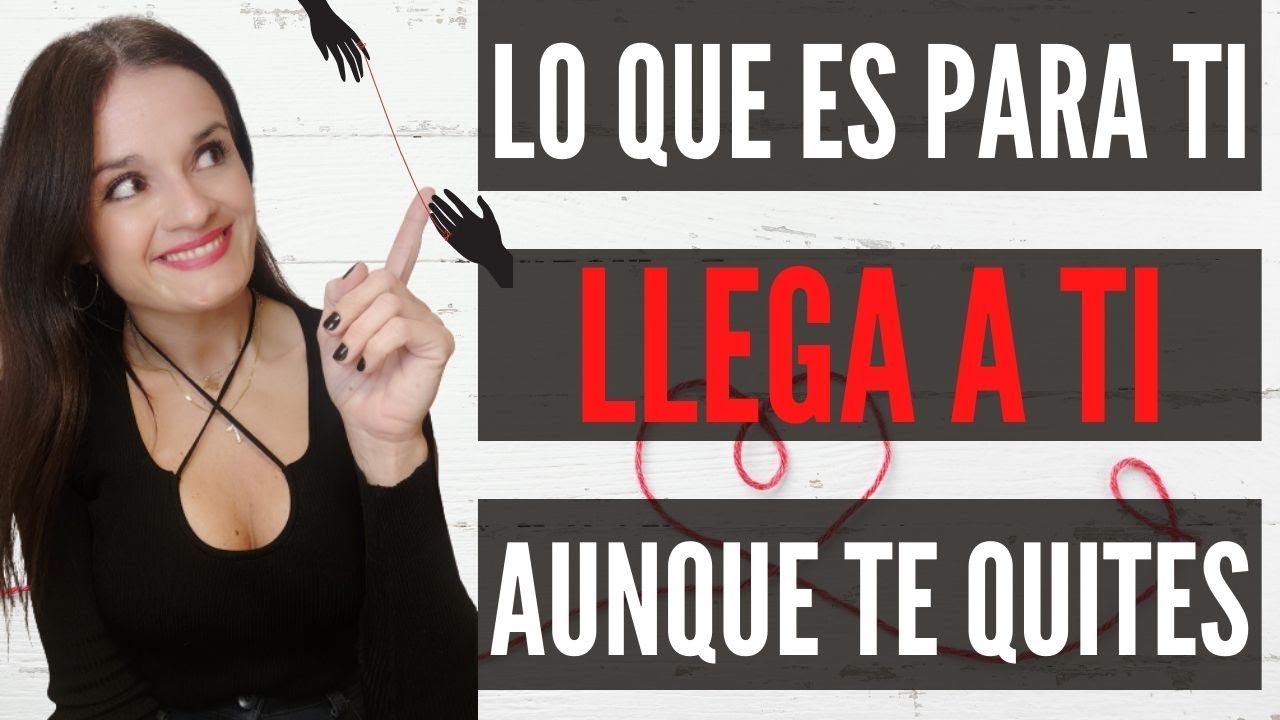 LO QUE ES PARA TI, LLEGA A TI (aunque te quites) ❤️ /El Amor de tus Sueños