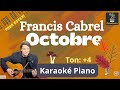 Karaoké Piano Octobre Ton 4 Francis Cabrel Instrumental Avec Paroles Karaoké Piano Octobre Ton 4 Francis Cabrel Instrumental Avec Paroles
