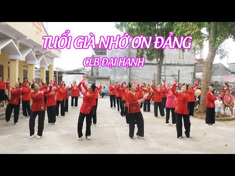 Video Múa Tuổi Già Ơn Đảng | CLB DS Thôn Đại Hạnh | Giao Lưu... - youtube