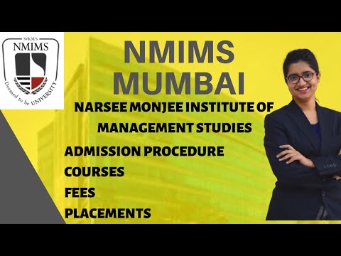 NMIMS MUMBAI | ADMISSION PROCEDURE | COURSES | FEES | PLACEMENTS