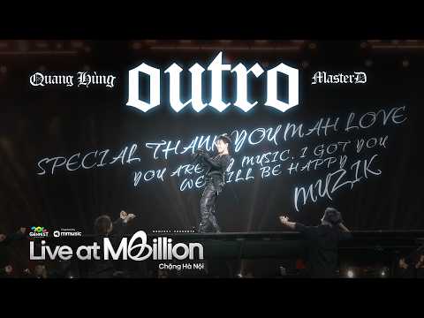 OUTRO - QUANG HÙNG MASTERD | Live at GENfest Presents MBILLION | @quanghung.masterd