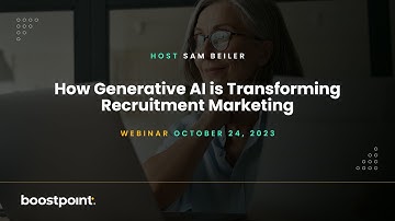 How Generative AI is Transforming Recruitment Marketing – Webinar