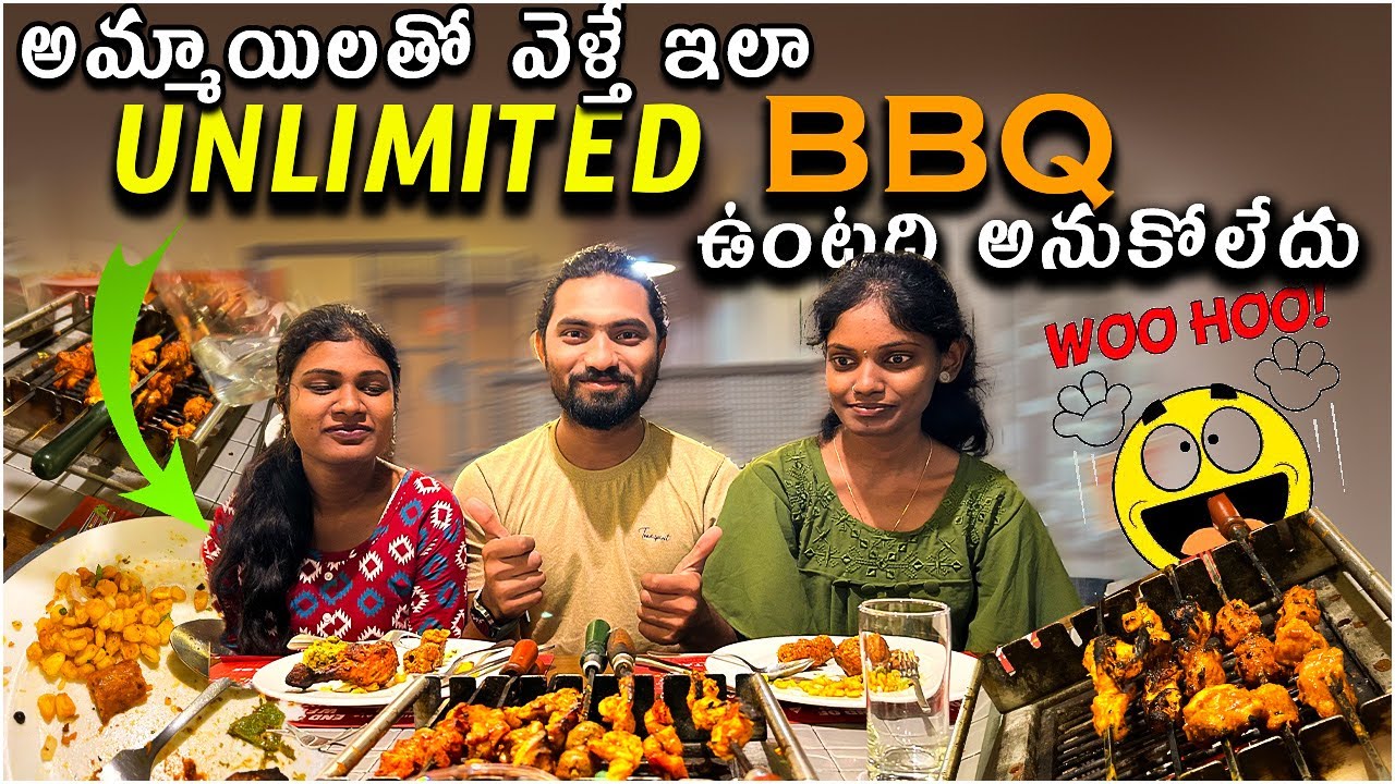 Unlimited food BBQ Nation Hyderabad | ఎలా తిన్నామో చూడండి..😂😍 