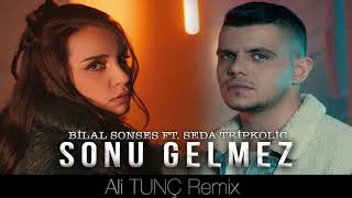 Bilal Sonses & Seda Tripkolic - Sonu Gelmez (Ali Tunç Remix) Resimi